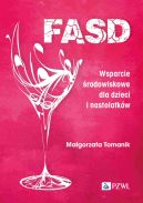 Okadka - FASD. Wsparcie rodowiskowe dla dzieci i nastolatkw