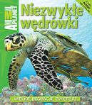 Okadka ksizki - Niezwyke wdrwki. Wielkie migracje zwierzt