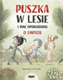 Okadka ksizki - Puszka w lesie i inne opowiadania o empatii