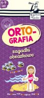 Okadka - Zagadki obrazkowe. Ortografia. 6-9 lat