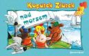 Okadka ksizki - Kogutek Ziutek nad morzem