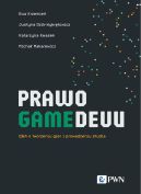 Okadka - PRAWO GAMEDEVU. Q&A o tworzeniu gier i prowadzeniu studia