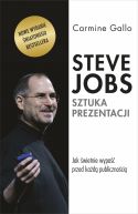 Okadka - Steve Jobs. Sztuka prezentacji. Jak wietnie wypa przed kad publicznoci [wyd. 3, 2022]