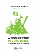 Okadka - Wspczesne wyzwania zdrowia publicznego. Wybrane zagadnienia