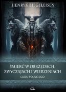 Okadka ksizki - mier w obrzdach, zwyczajach i wierzeniach ludu polskiego