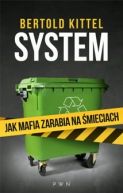 Okadka - System. Jak mafia zarabia na mieciach