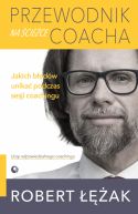 Okadka - Przewodnik na ciece coacha. Jakich bdw unika podczas sesji coachingu