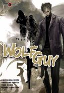 Okadka - Wolf Guy: Ookami no Monshou tom 5