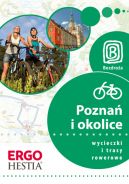 Okadka - Pozna i okolice. Wycieczki i trasy rowerowe. Wydanie 1