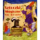 Okadka - Sztuczki magiczne na wesoo