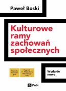 Okadka - Kulturowe ramy zachowa spoecznych. Wydanie nowe