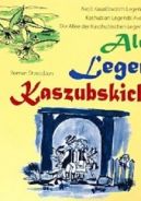 Okadka - Aleja Legend Kaszubskich