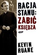 Okadka - Racja stanu: zabi ksidza 