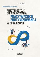 Okadka - Predyspozycje do wykonywania pracy wysoko zrutynizowanej w organizacji