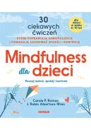 Okadka - Mindfulness dla dzieci. Poczuj rado, spokj i kontrol