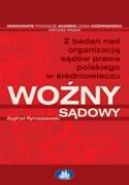 Okadka - Wony sdowy. Z bada nad organizacj sdw prawa polskiego w redniowieczu