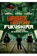 Okadka - Urbex History. Fukushima. Wchodzimy do skaonej strefy