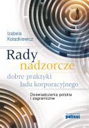 Okadka ksizki - Rady nadzorcze  dobre praktyki adu korporacyjnego. Dowiadczenia polskie i zagraniczne