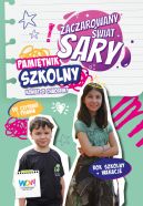 Okadka - Zaczarowany wiat Sary. Pamitnik szkolny