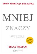 Okadka - Mniej znaczy wicej. Nowa koncepcja bogactwa