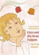 Okadka - Lisa i brzowe tulipany