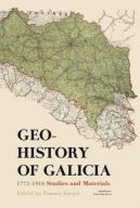 Okadka - Geohistory of Galicia 17721918. Studies and Materials