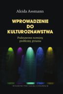 Okadka - Wprowadzenie do kulturoznawstwa. Podstawowe terminy, problemy, pytania