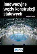 Okadka - Innowacyjne wzy konstrukcji stalowych