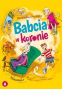 Okadka ksizki - Babcia w koronie