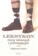 Okadka - Leksykon rzeczy minionych i przemijajcych