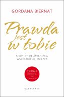 Okadka - Prawda jest w tobie. Kiedy ty si zmieniasz wszystko si zmienia