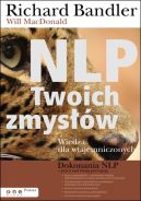 Okadka - NLP Twoich zmysw. Wiedza dla wtajemniczonych