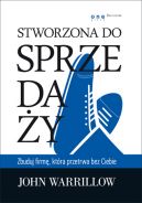 Okadka - Stworzona do sprzeday. Zbuduj firm, ktra przetrwa bez Ciebie