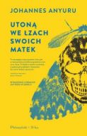 Okadka - Uton we zach swoich matek