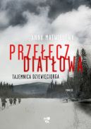 Okadka - Przecz Diatowa. Tajemnica dziewiciorga