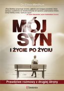 Okadka - Mj syn i ycie po yciu. Prawdziwe rozmowy z drugiej strony