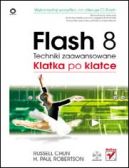 Okadka - Flash 8. Techniki zaawansowane. Klatka po klatce