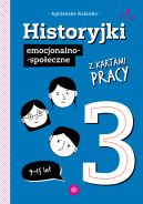 Okadka - Historyjki emocjonalno-spoeczne z kartami pracy 3