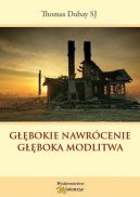 Okadka - Gbokie nawrcenie, Gboka modlitwa