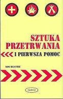 Okadka - Sztuka przetrwania  i pierwsza pomoc