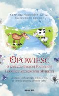 Okadka - Opowie o rzeczce Rwcej Pachncej i dolince szczciem pyncej