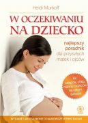 Okadka - W oczekiwaniu na dziecko NOWE WYDANIE