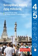 Okadka ksizki - Szczliwi, ktrzy yj mioci. Podrcznik do religii dla kl. 4 liceum i 5 technikum