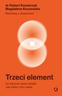 Okadka - Trzeci element. Co zaburza nasze zwizki i jak sobie z tym radzi