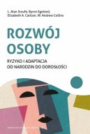 Okadka - Rozwj osoby. Ryzyko i adaptacja od narodzin do dorosoci