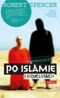 Okadka - Niepoprawny politycznie przewodnik po islamie i krucjatach