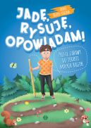 Okadka ksizki - Jad, rysuj, opowiadam!. Proste zabawy do terapii maych rczek