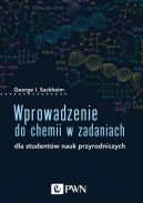 Okadka - Wprowadzenie do chemii w zadaniach. dla studentw nauk przyrodniczych