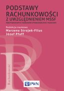 Okadka - Podstawy rachunkowoci z uwzgldnieniem MSSF. Midzynarodowych Standardw Sprawozdawczoci Finansowej