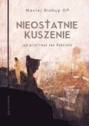 Okadka - Nieostatnie kuszenie. Jak przetrwa noc Kocioa